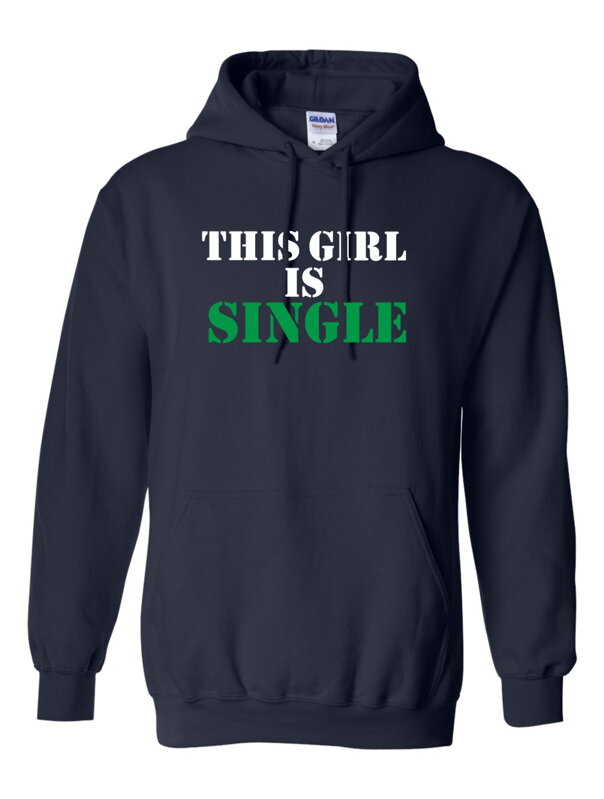 Dámska mikina - This girl is single Dámska mikina - This girl is single