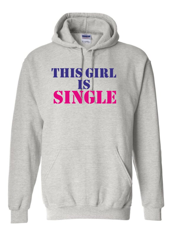 Dámska mikina - This girl is single Dámska mikina - This girl is single