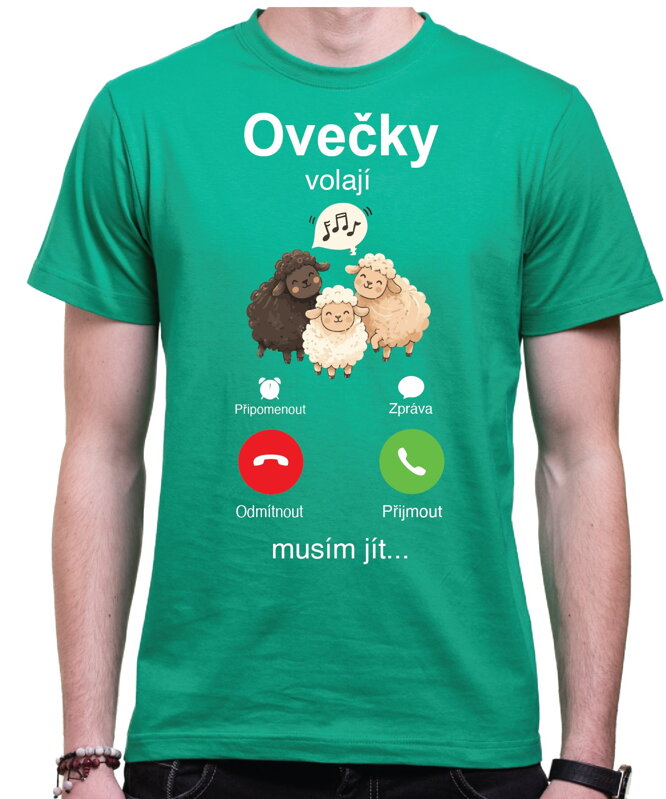 Tričko - Ovečky volají, musím jít...
