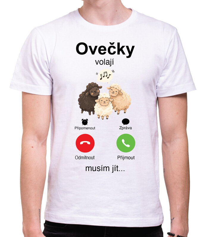 Tričko - Ovečky volají, musím jít...