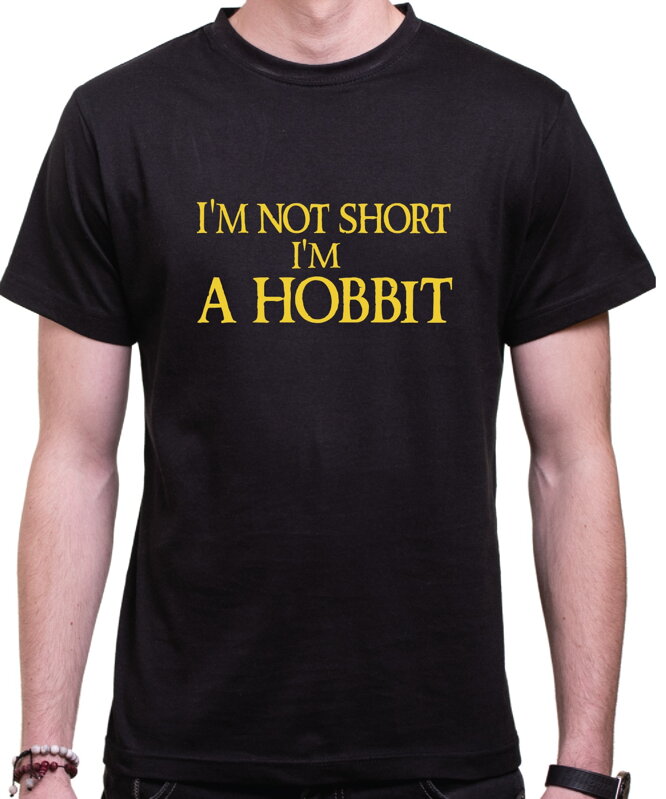Tričko - I am not short, I am Hobbit