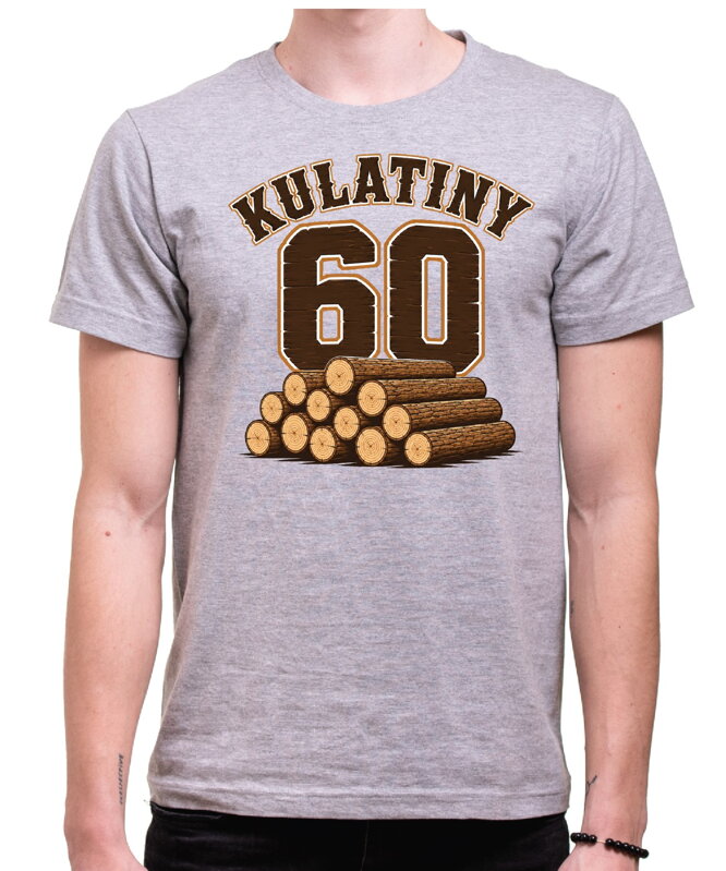 Narozeninové tričko ke kulatinám – 60ka KULATINY