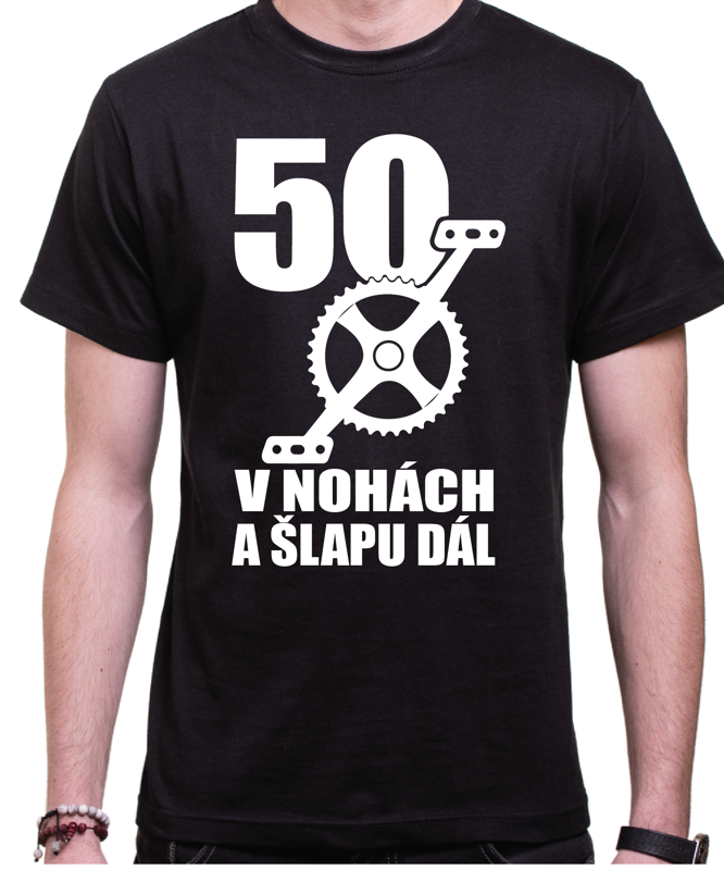 Narozeninové cyklo tričko - 50 v nohách a šlapu dál