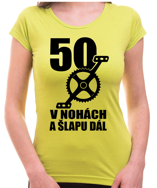 Narozeninové cyklo tričko - 50 v nohách a šlapu dál