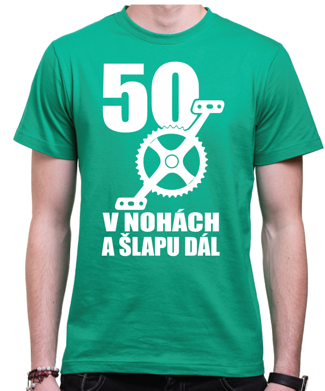 Narozeninové cyklo tričko - 50 v nohách a šlapu dál