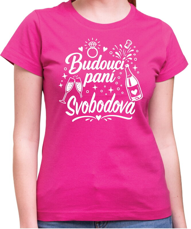 Tričko pro nevěstu Budoucí paní (s vlastním příjmením)