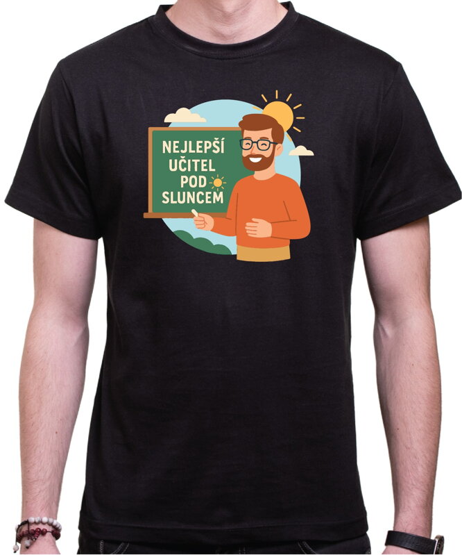 Tričko - Nejlepší učitel pod sluncem Tričko - Nejlepší učitel pod sluncem