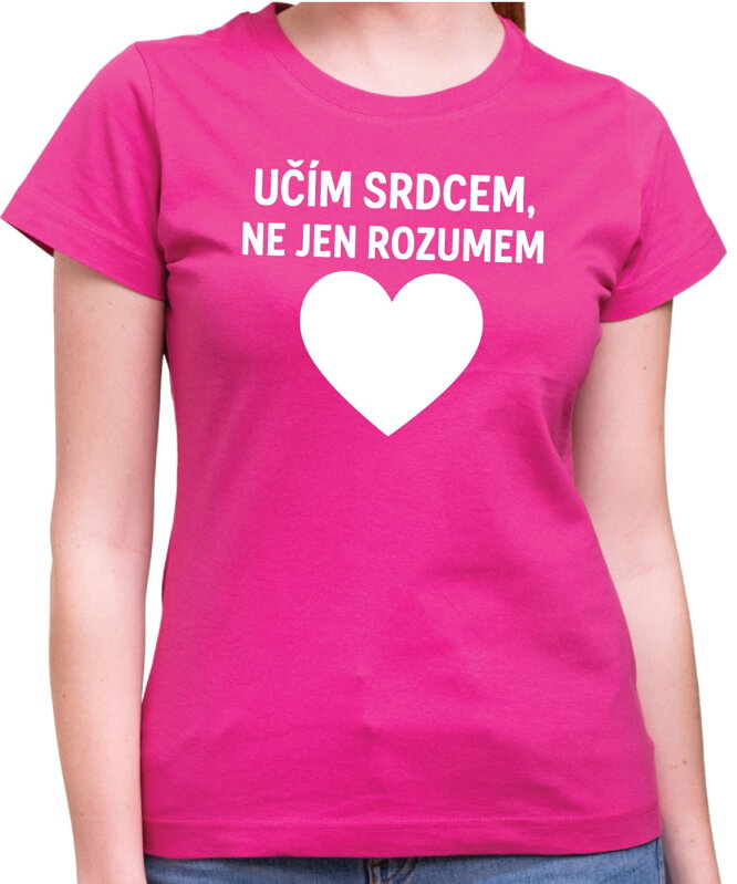Tričko pro učitele - Učím srdcem... Tričko pro učitele - Učím srdcem...
