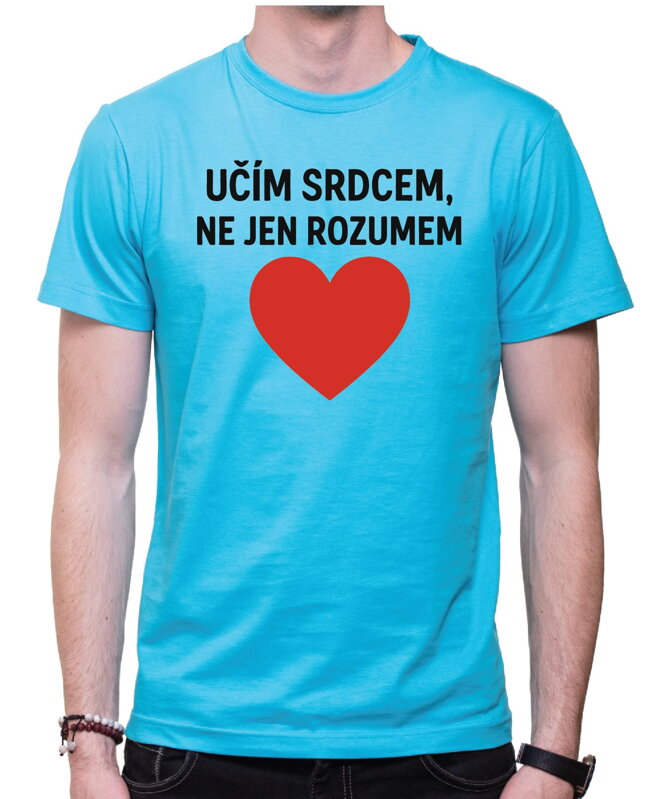 Tričko pro učitele - Učím srdcem...