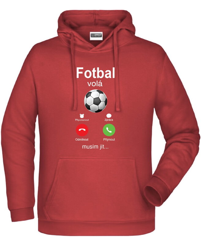 Mikina - Fotbal volá, musím jít Phone Mikina - Fotbal volá, musím jít Phone