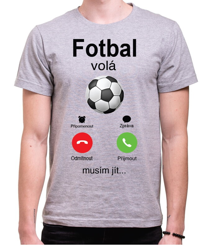 Tričko - Fotbal volá Phone Tričko - Fotbal volá Phone