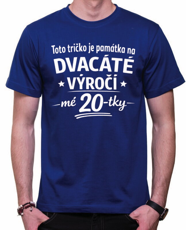 Narozeninové tričko - 40-tka = Dvacáté výročí mé 20-tky