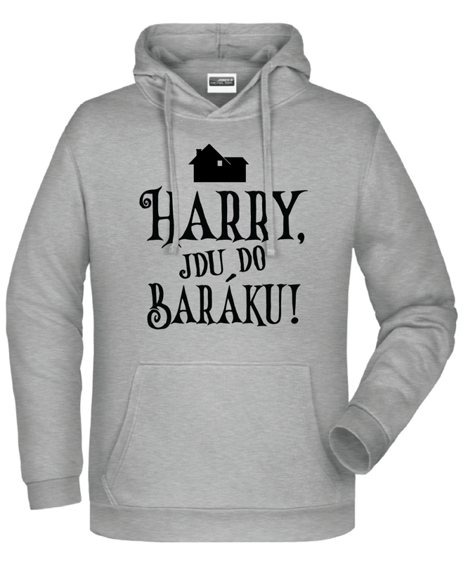 Mikina - Harry jdu do baráku!