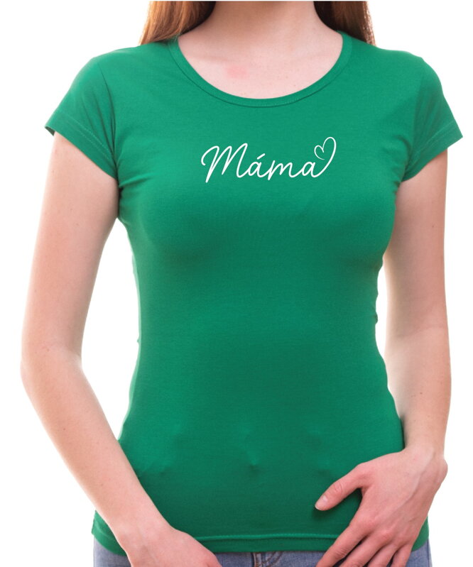 Elegantní tričko - Máma Elegantní tričko - Máma