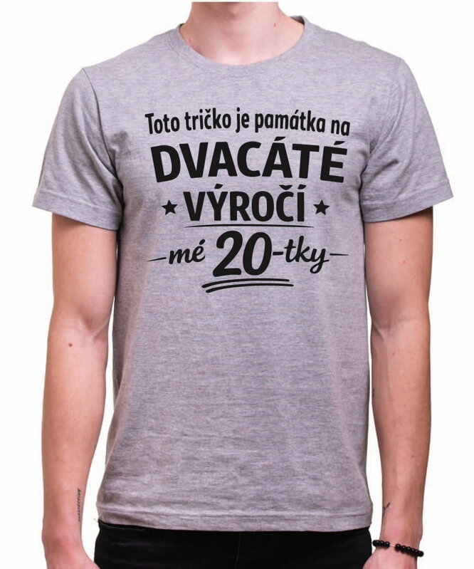 Narozeninové tričko - 40-tka = Dvacáté výročí mé 20-tky