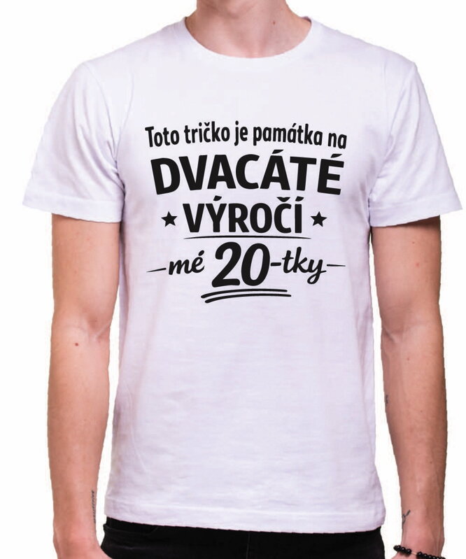 Narozeninové tričko - 40-tka = Dvacáté výročí mé 20-tky