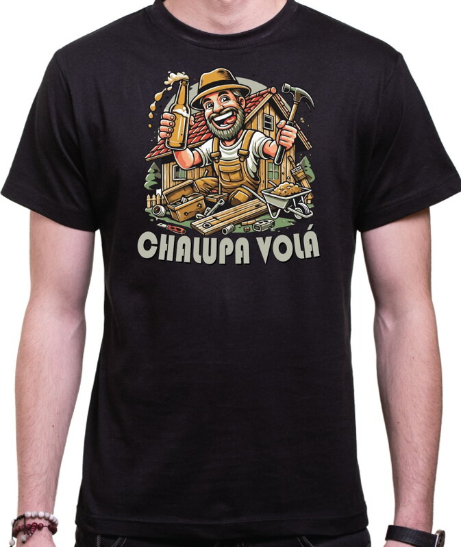 Chalupářské tričko - Chalupa volá Chalupářské tričko - Chalupa volá