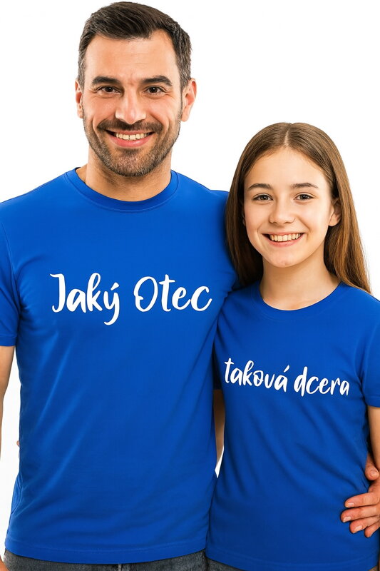 Rodinný pár triček - Jaký otec, taková dcera (cena za 2ks) Rodinný pár triček - Jaký otec, taková dcera (cena za 2ks)