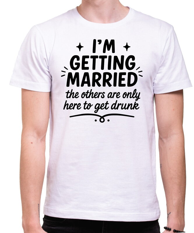 Tričko  – I'M GETTING MARRIED