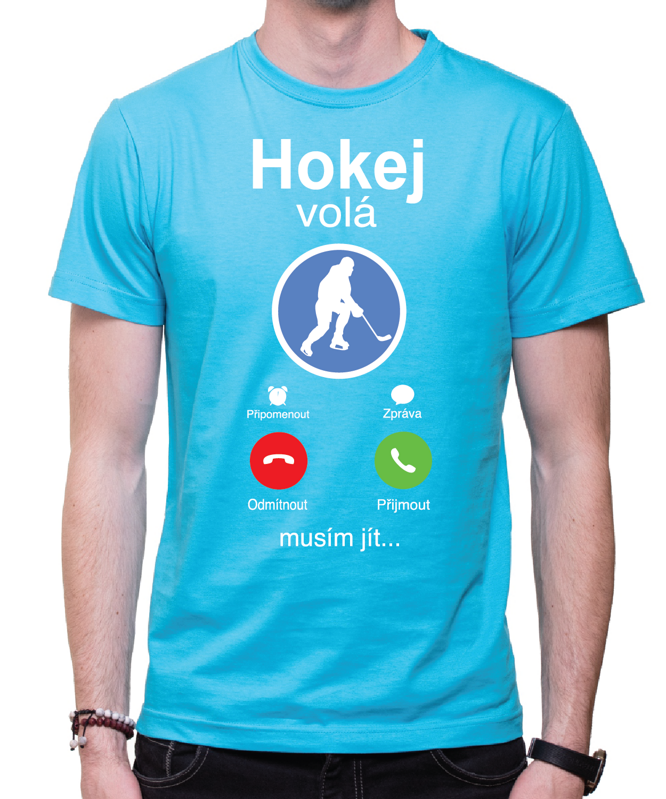 Tričko - Hokej volá Phone Tričko - Hokej volá Phone