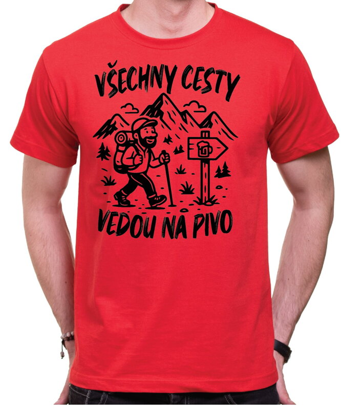 Turistické, pivní tričko - Všechny cesty vedou na pivo