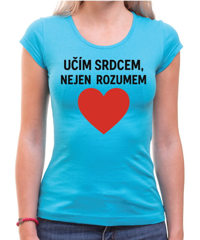 Tričko pro učitele - Učím srdcem... Tričko pro učitele - Učím srdcem...