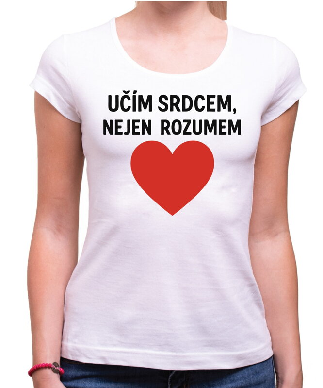 Tričko pro učitele - Učím srdcem... Tričko pro učitele - Učím srdcem...