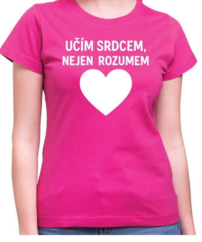 Tričko pro učitele - Učím srdcem... Tričko pro učitele - Učím srdcem...