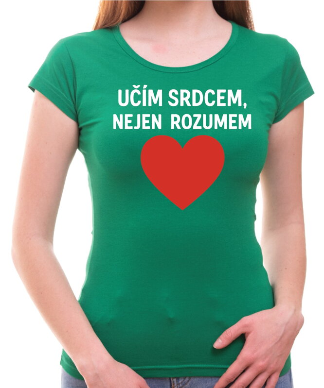 Tričko pro učitele - Učím srdcem... Tričko pro učitele - Učím srdcem...