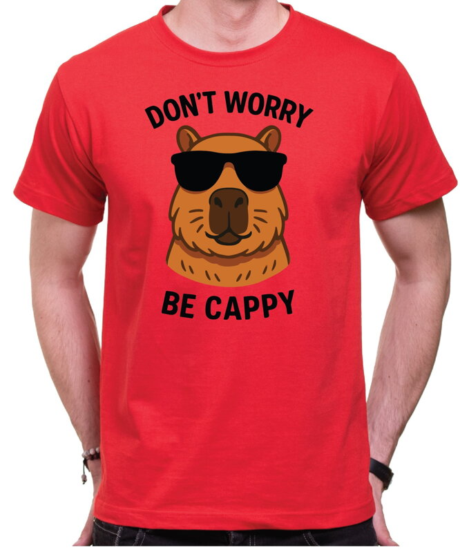 Tričko s Kapybarou - Don't worry be Cappy Tričko s Kapybarou - Don't worry be Cappy