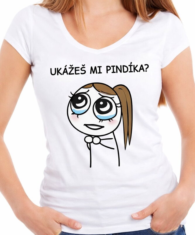 Tričko - Ukážeš mi pindíka?