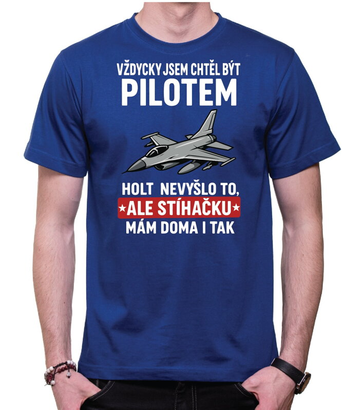 Vtipné tričko - Stíhačka Vtipné tričko - Stíhačka