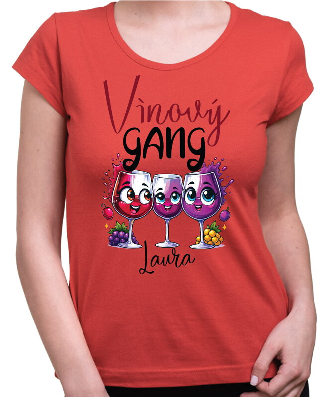 Tričko - Vínový GANG (vlastní jméno) Tričko - Vínový GANG (vlastní jméno)