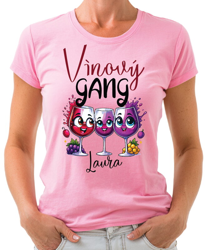 Tričko - Vínový GANG (vlastní jméno) Tričko - Vínový GANG (vlastní jméno)