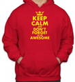 Mikina--KEEP CALM AND DON'T FORGET TO BE AWESOME