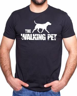 Tričko - The Walking pet
